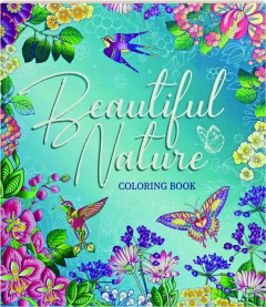 BEAUTIFUL NATURE COLORING BOOK
