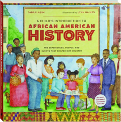 A CHILD'S INTRODUCTION TO AFRICAN AMERICAN HISTORY