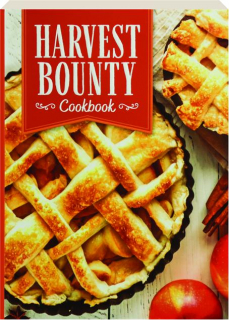 HARVEST BOUNTY COOKBOOK