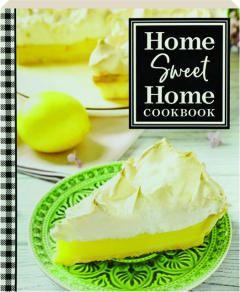 HOME SWEET HOME COOKBOOK