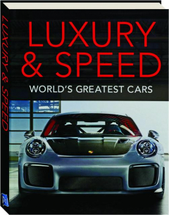 LUXURY & SPEED: World's Greatest Cars