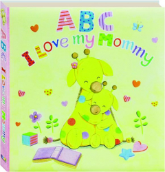 ABC I LOVE MY MOMMY