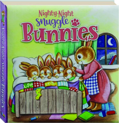 NIGHTY-NIGHT SNUGGLE BUNNIES