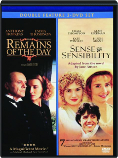 THE REMAINS OF THE DAY / SENSE AND SENSIBILITY