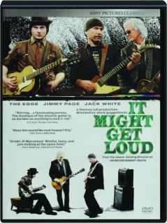 IT MIGHT GET LOUD