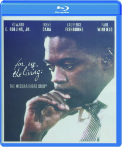FOR US, THE LIVING: The Medgar Evers Story
