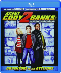 AGENT CODY BANKS 2: Destination London