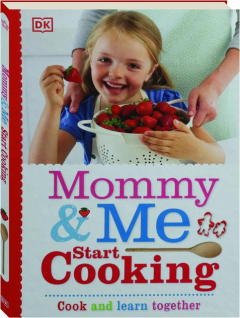 MOMMY & ME START COOKING