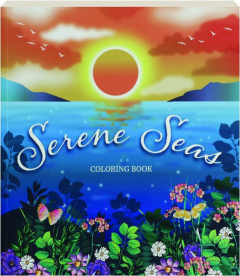 SERENE SEAS COLORING BOOK