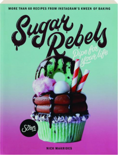 SUGAR REBELS: Pipe for Your Life