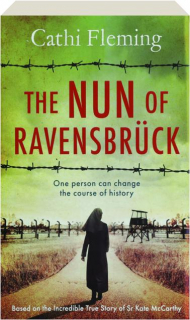 THE NUN OF RAVENSBRUK
