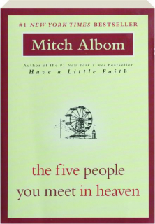 THE FIVE PEOPLE YOU MEET IN HEAVEN