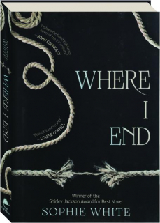 WHERE I END