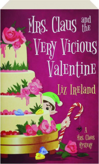 MRS. CLAUS AND THE VERY VICIOUS VALENTINE