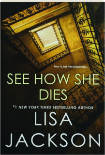 SEE HOW SHE DIES