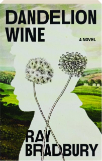DANDELION WINE