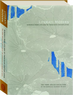 LITERATI MODERN: Bunjinga from Late Edo to Twentieth-Century Japan