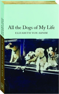 ALL THE DOGS OF MY LIFE