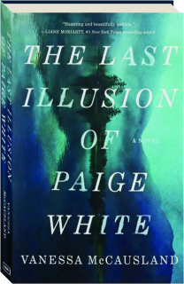 THE LAST ILLUSION OF PAIGE WHITE