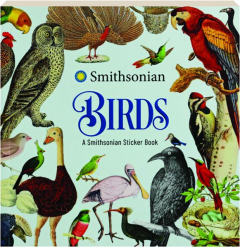 BIRDS: A Smithsonian Sticker Book