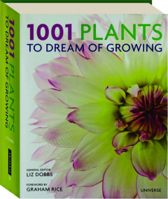 1001 PLANTS TO DREAM OF GROWING