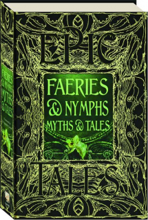 FAERIES & NYMPHS MYTHS & TALES