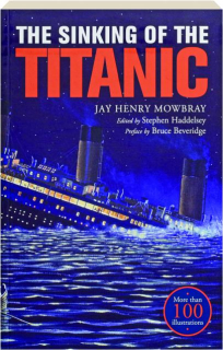 THE SINKING OF THE <I>TITANIC</I>