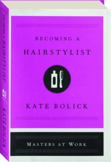 BECOMING A HAIRSTYLIST