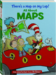 THERE'S A MAP ON MY LAP! All About Maps