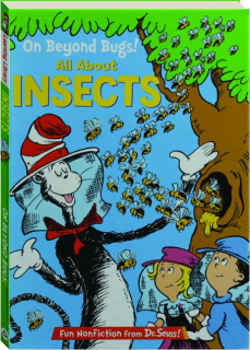ON BEYOND BUGS: All About Insects