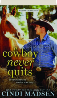 A COWBOY NEVER QUITS