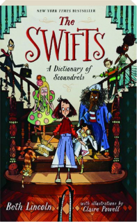 THE SWIFTS: A Dictionary of Scoundrels