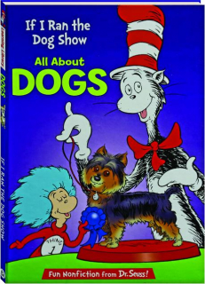 IF I RAN THE DOG SHOW: All About Dogs