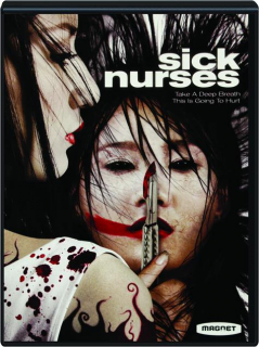 SICK NURSES