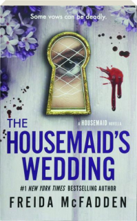 THE HOUSEMAID'S WEDDING