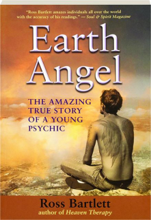 EARTH ANGEL: The Amazing True Story of a Young Psychic