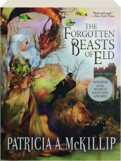 THE FORGOTTEN BEASTS OF ELD