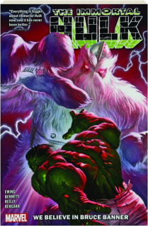 THE IMMORTAL HULK, VOL. 6: We Believe in Bruce Banner