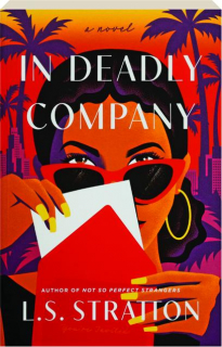 IN DEADLY COMPANY
