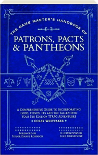 THE GAME MASTER'S HANDBOOK OF PATRONS, PACTS & PANTHEONS