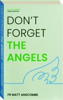 DON'T FORGET THE ANGELS