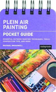 PLEIN AIR PAINTING POCKET GUIDE
