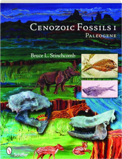 CENOZOIC FOSSILS I: Paleogene