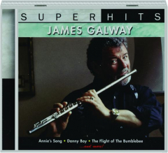 JAMES GALWAY: Super Hits