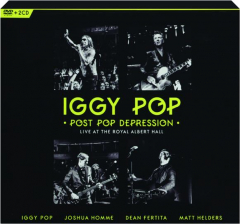 IGGY POP: Post Pop Depression--Live at the Royal Albert Hall