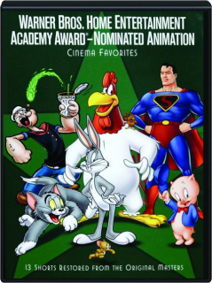 WARNER BROS. HOME ENTERTAINMENT ACADEMY AWARD-NOMINATED ANIMATION: Cinema Favorites