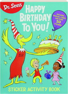 DR. SEUSS: Happy Birthday to You! Sticker Activity Book