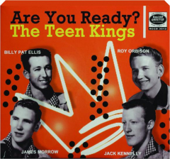 THE TEEN KINGS: Are You Ready?