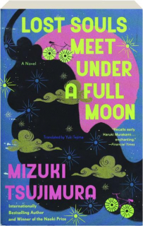LOST SOULS MEET UNDER A FULL MOON