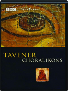 TAVENER: Choral Ikons